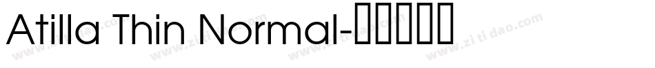Atilla Thin Normal字体转换